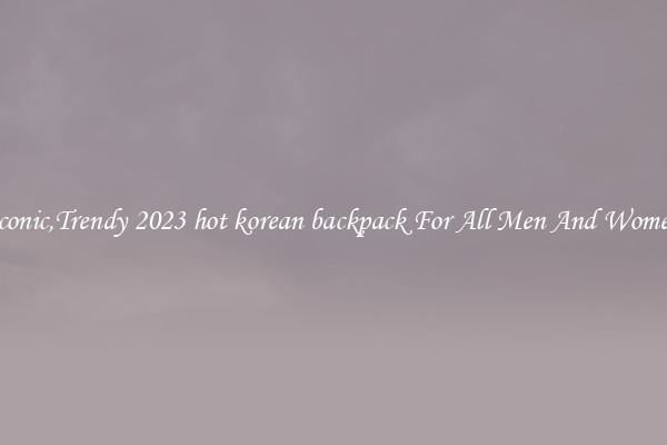 Iconic,Trendy 2023 hot korean backpack For All Men And Women