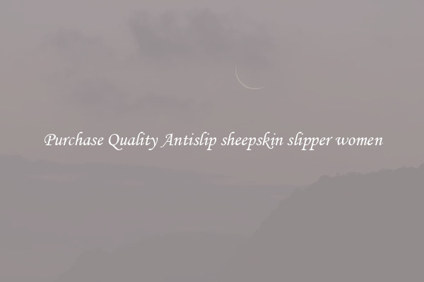 Purchase Quality Antislip sheepskin slipper women