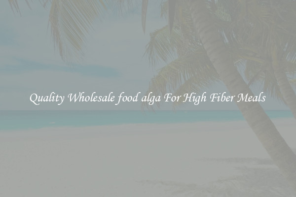 Quality Wholesale food alga For High Fiber Meals 
