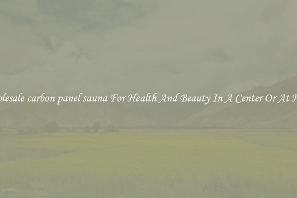 Wholesale carbon panel sauna For Health And Beauty In A Center Or At Home