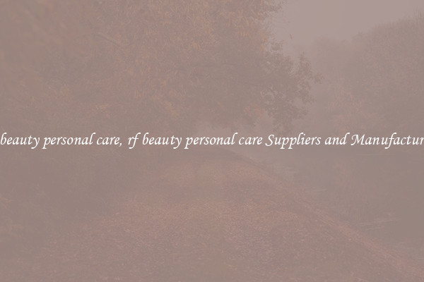 rf beauty personal care, rf beauty personal care Suppliers and Manufacturers